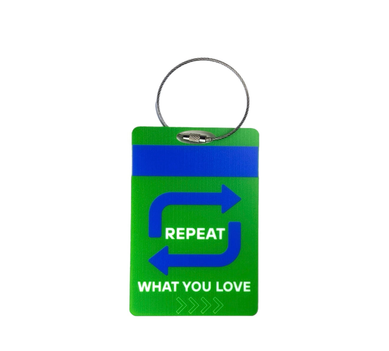 Luggage tag “REPEAT WHAT U LUV "
